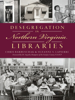 cover image of Desegregation in Northern Virginia Libraries